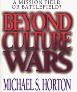 Beyond Culture Wars