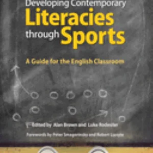 Developing Contemporary Literacies Through Sports