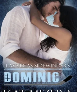 Las Vegas Sidewinders: Dominic
