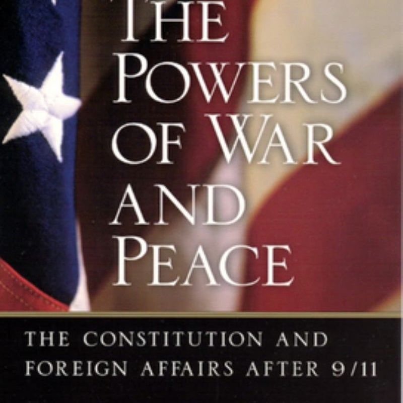 The Powers of War and Peace