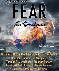 Never Fear - the Apocolypse