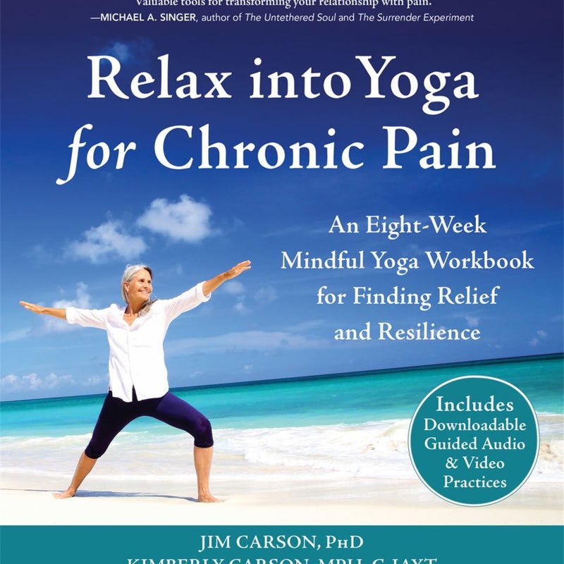 Relax into Yoga for Chronic Pain