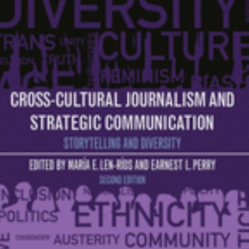 Cross-Cultural Journalism and Strategic Communication