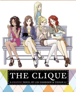 The Clique: the Manga