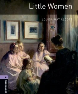 Oxford Bookworms Library: Little Women