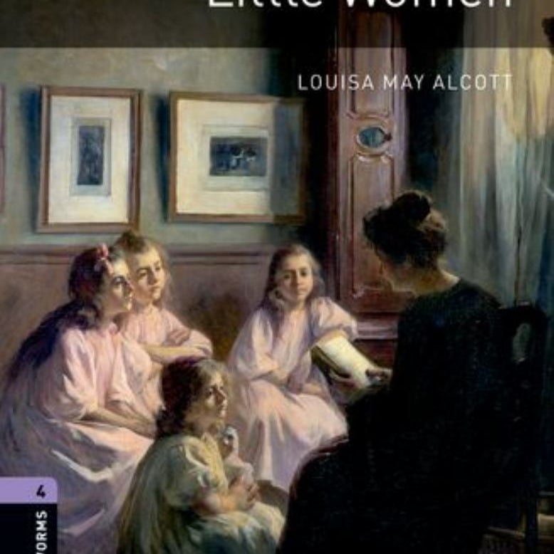 Oxford Bookworms Library: Little Women