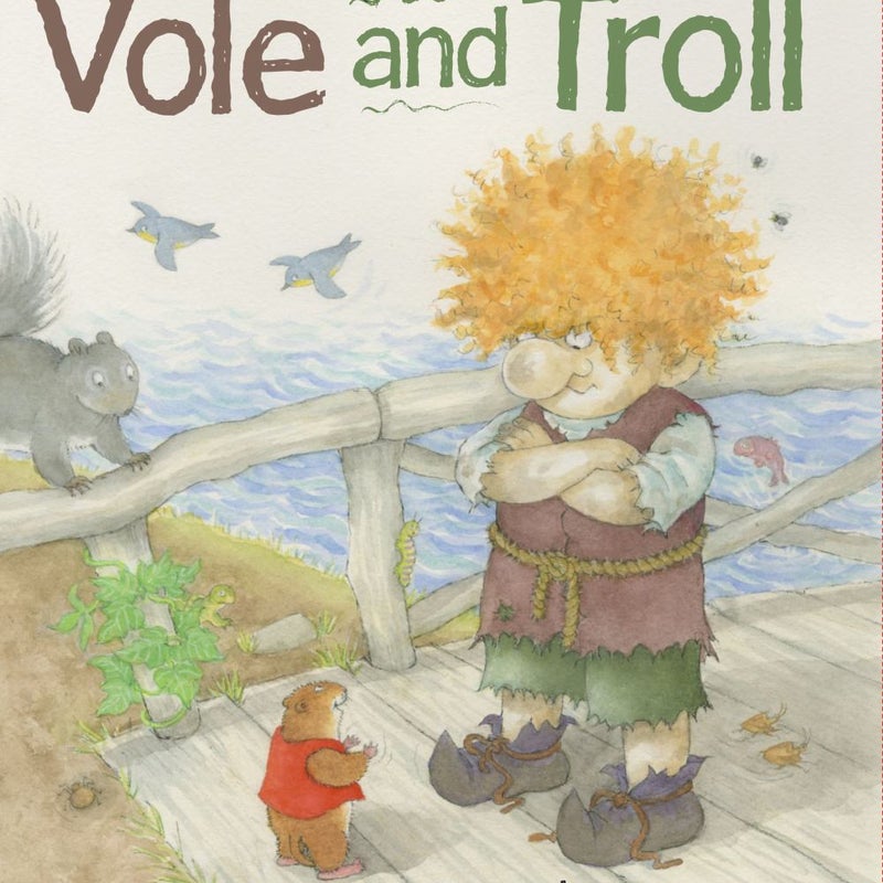 Vole and Troll