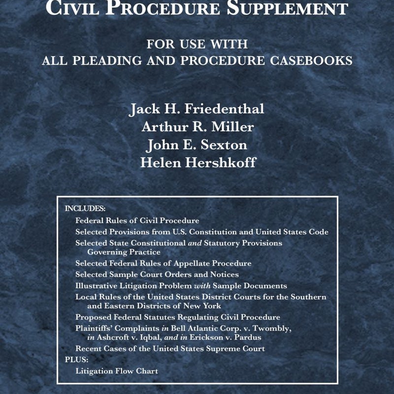 Civil Procedure Supplement, for Use with All Pleading and Procedure Casbooks, 2019-2020