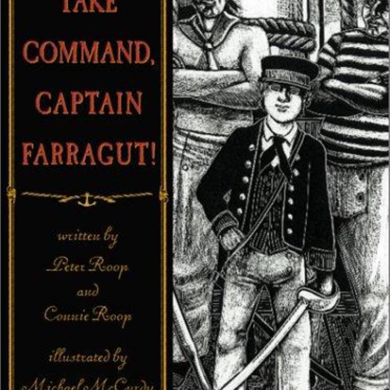 Take Command, Captain Farragut!