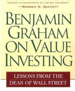 Benjamin Graham on Value Investing
