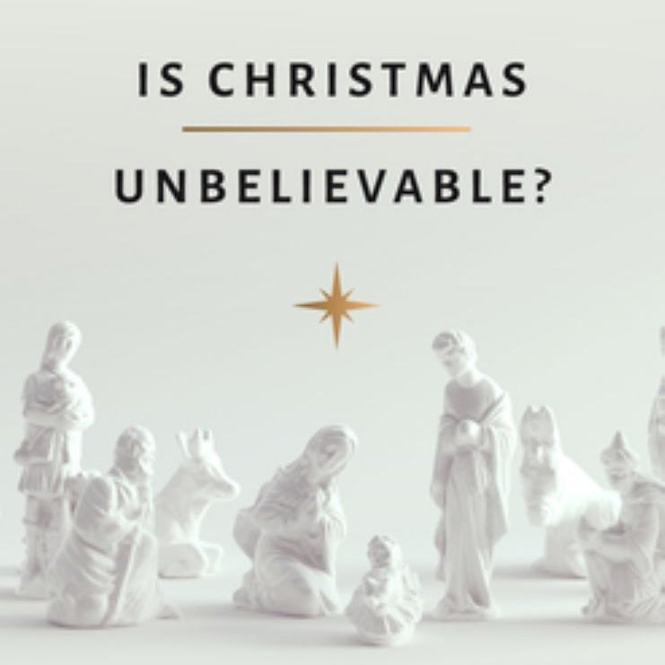 Is Christmas Unbelievable?