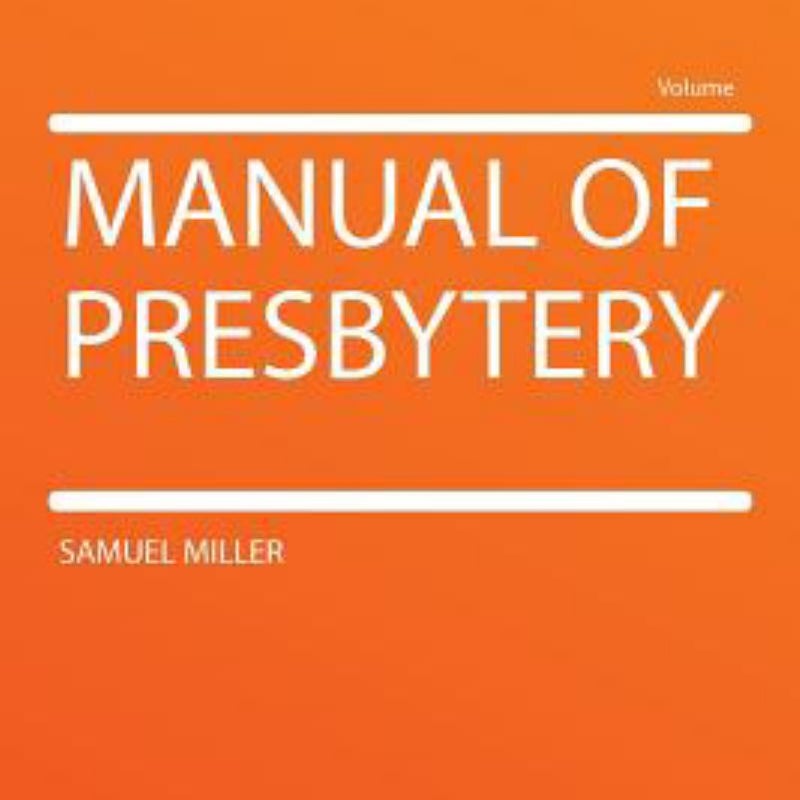 Manual of Presbytery