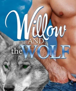 Willow and the Wolf