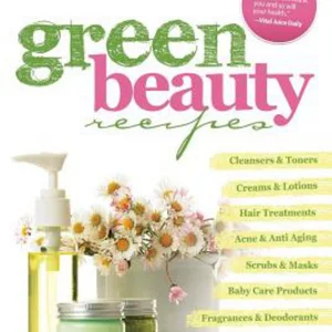 Green Beauty Recipes