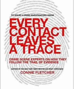 Every Contact Leaves a Trace