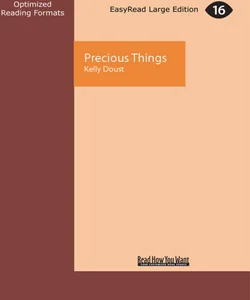 Precious Things