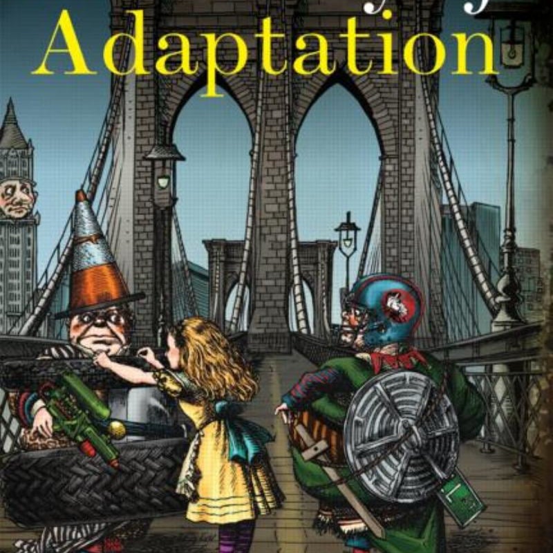 A Theory of Adaptation