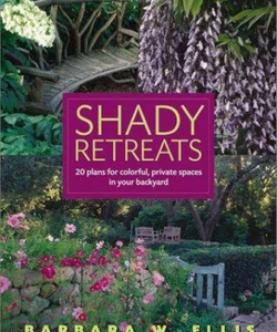 Shady Retreats