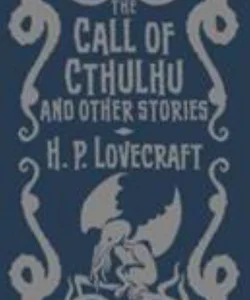 The Call of Cthulhu and Other Weird Stories