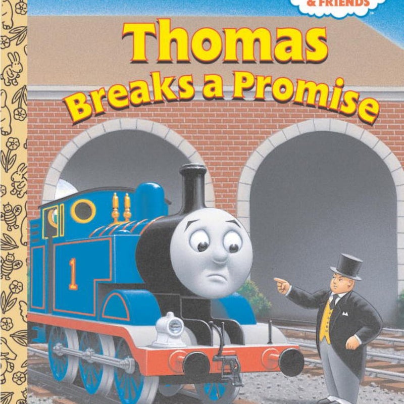 Thomas Breaks a Promise