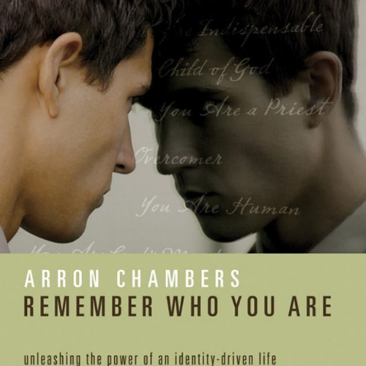 Remember Who You Are