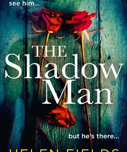 The Shadow Man