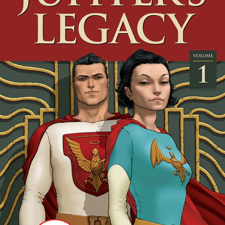 Jupiter's Legacy, Volume 1 (NETFLIX Edition)