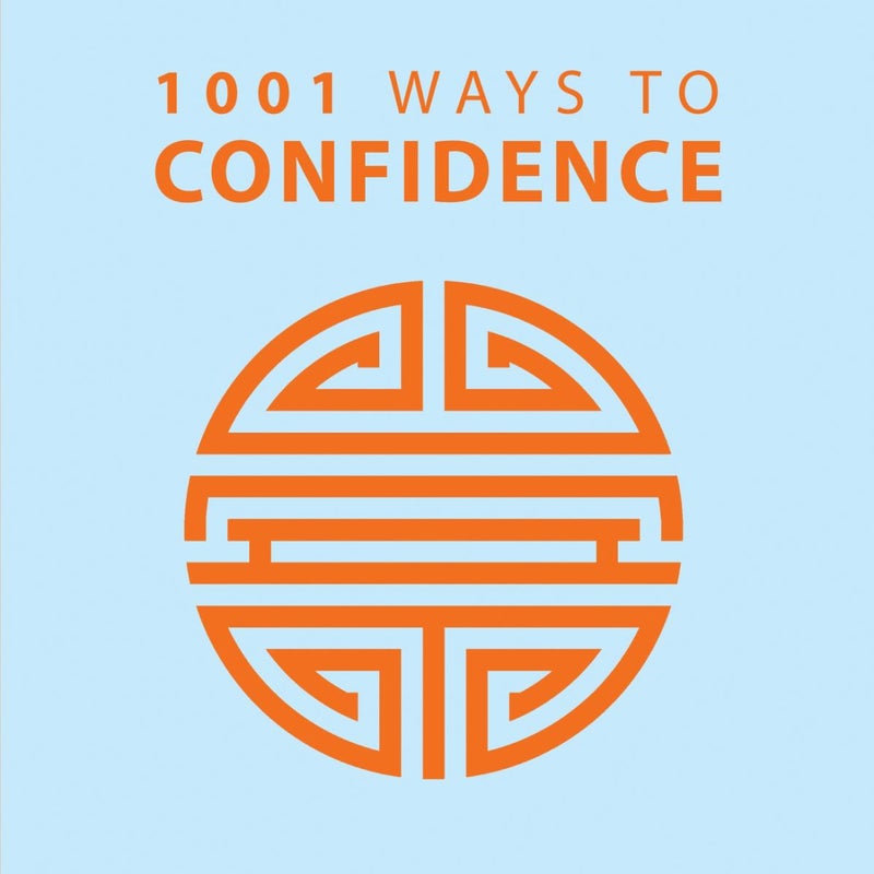 1001 Ways to Confidence