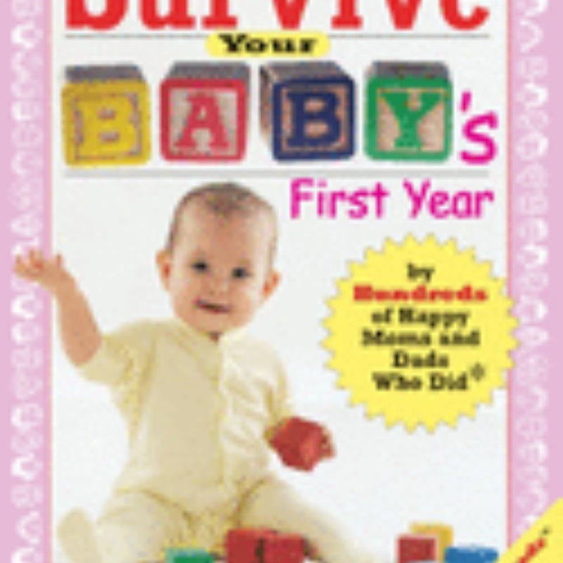 How to Survive Your Baby's First Year