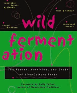 Wild Fermentation