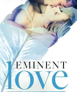 Eminent Love