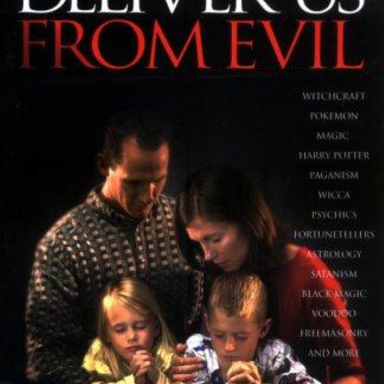 Deliver Us from Evil