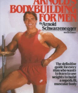 Arnold's Bodybuilding for Men