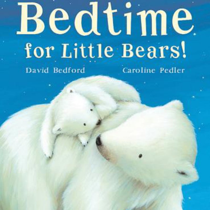 Bedtime for Little Bears!