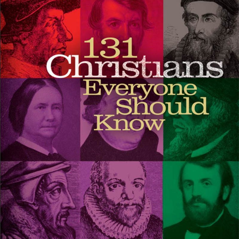 131-christians-everyone-should-know