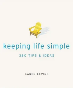 Keeping Life Simple