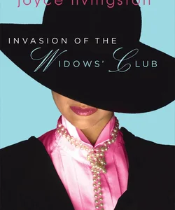 Invasion of the Widows' Club