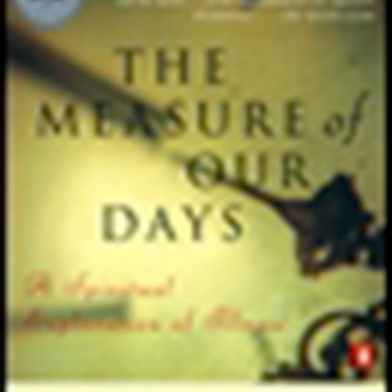 The Measure of Our Days