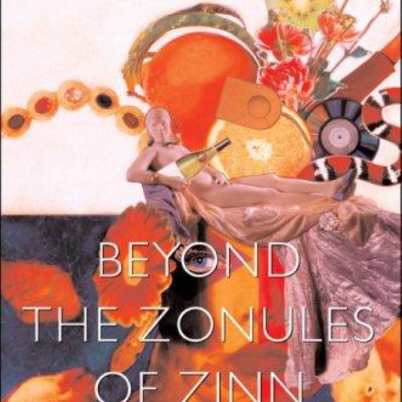 Beyond the Zonules of Zinn