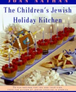 The Children's Jewish Holiday Kitchen