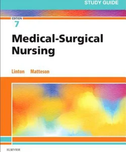 Study Guide for Medical-Surgical Nursing
