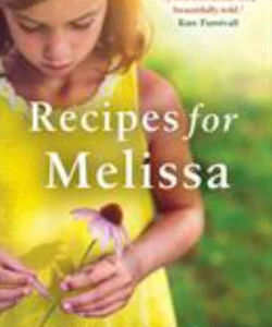 Recipes for Melissa