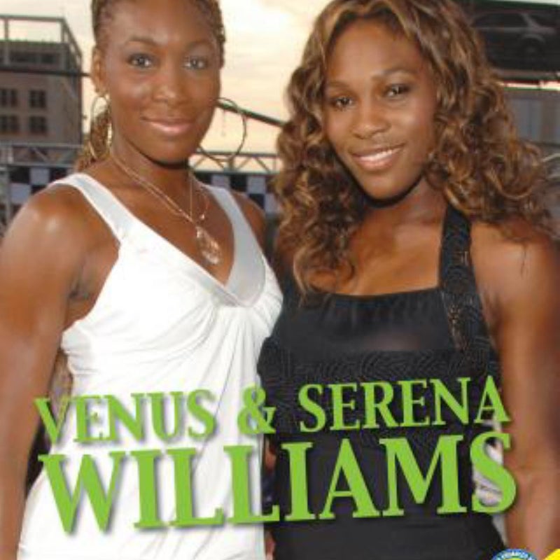 Venus and Serena Williams