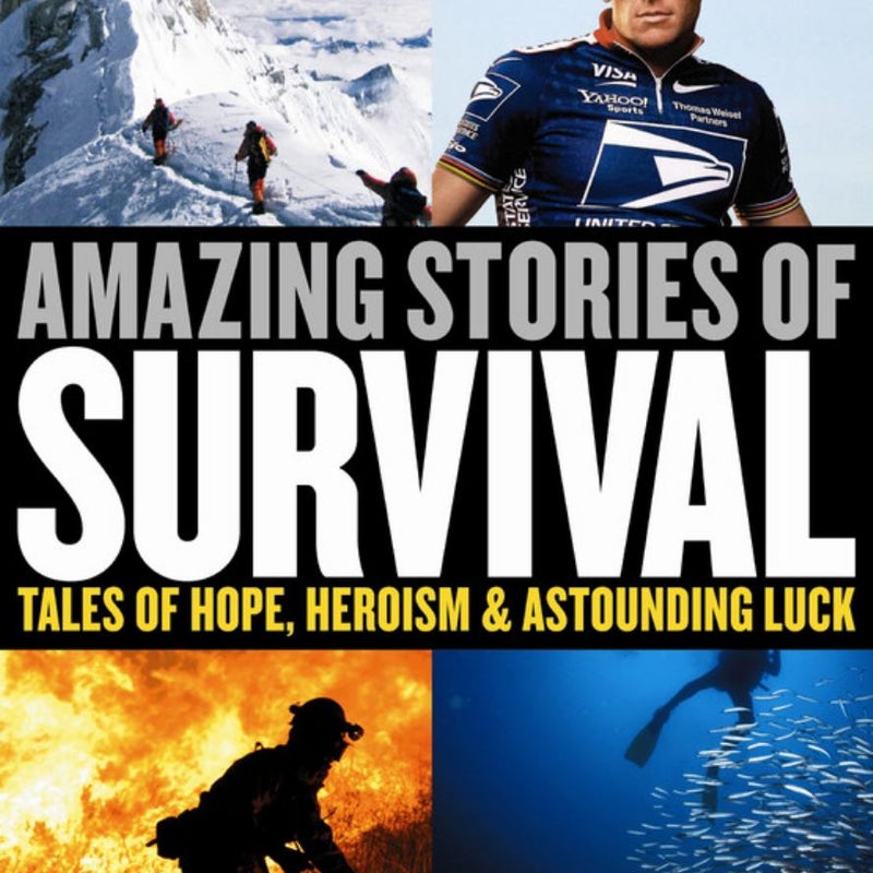 Amazing Stories of Survival