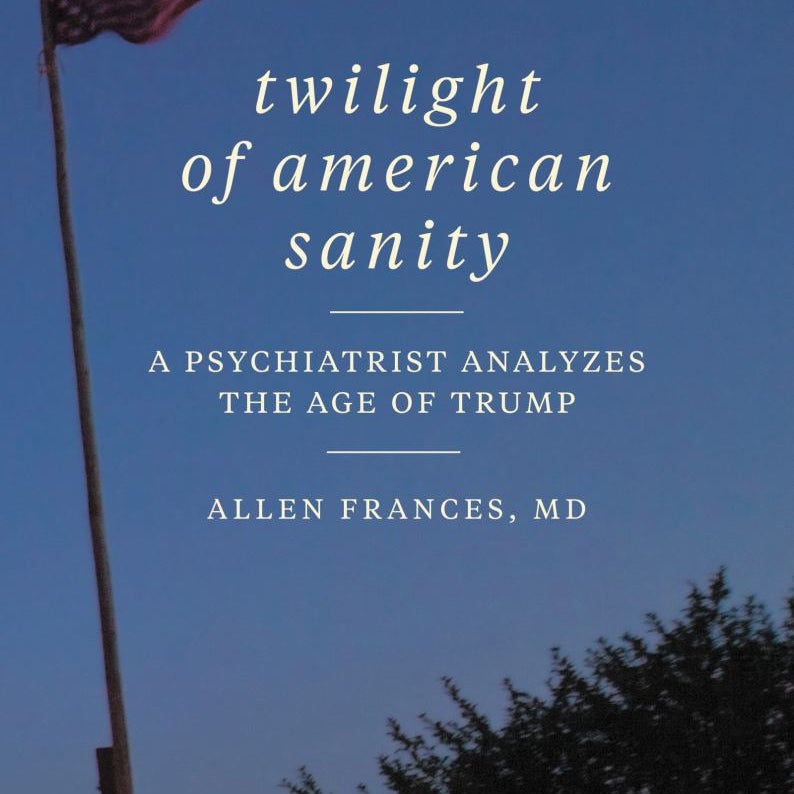 Twilight of American Sanity