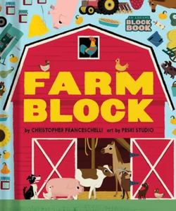 Farmblock (an Abrams Block Book)