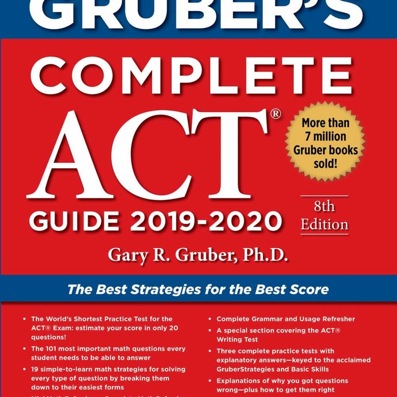 Gruber's Complete ACT Guide 2019-2020