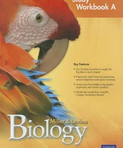 Miller Levine Biology 2010 Study Workbook a Grade 9/10