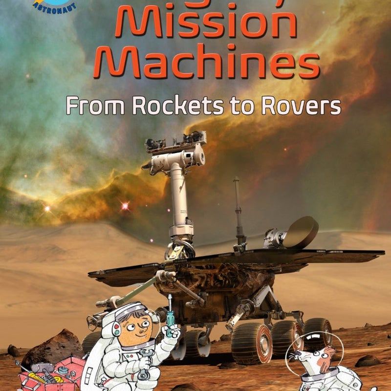 Mighty Mission Machines