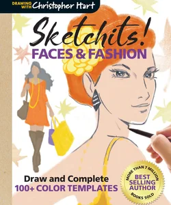 Sketchits! Faces and Fashion